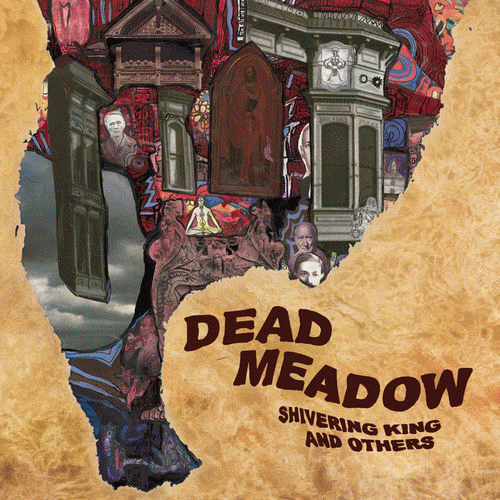 Dead Meadow : Shivering King and Others